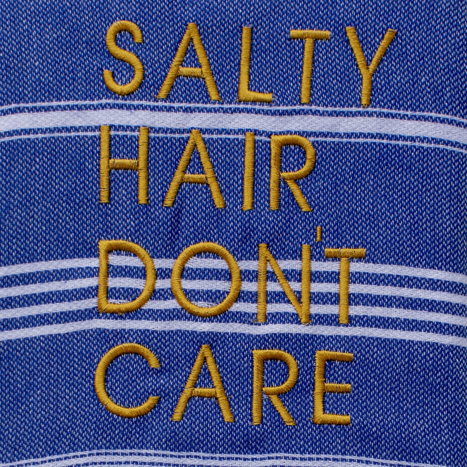 "SALTY HAIR DON'T CARE" Embroidered