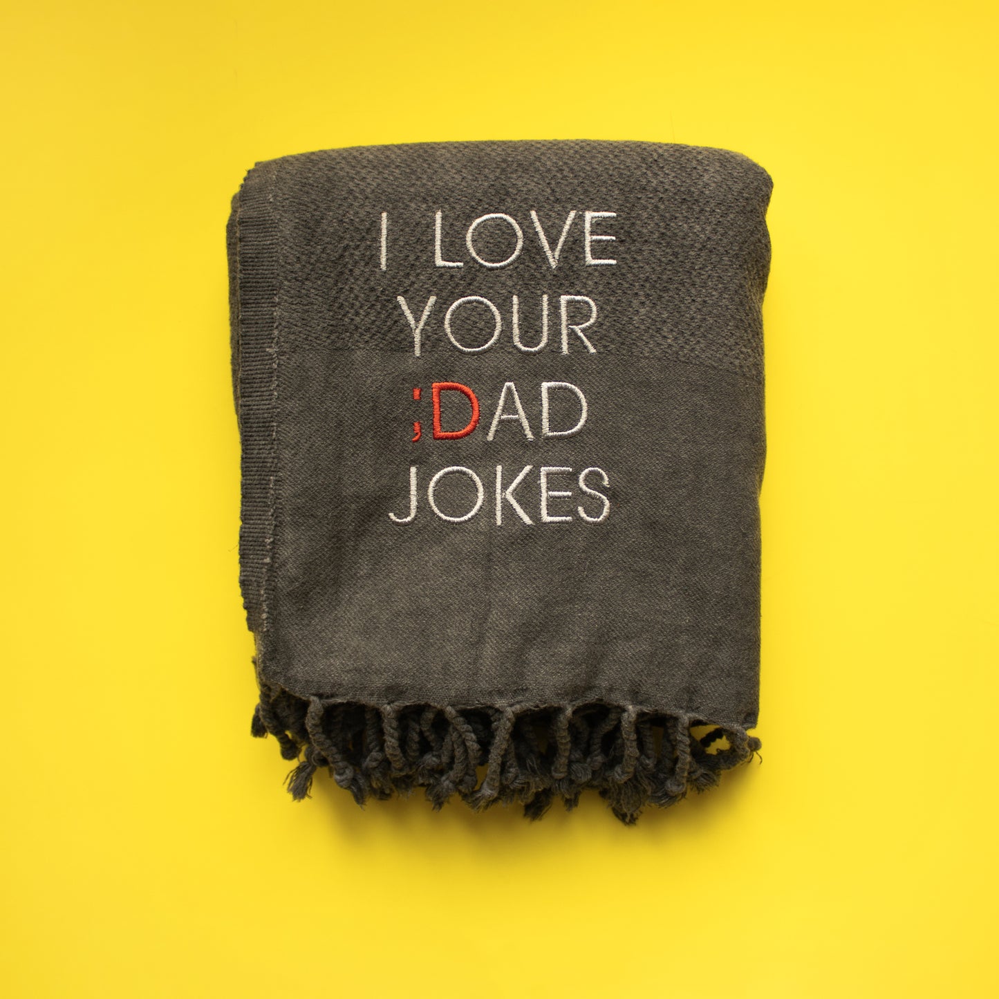 "I LOVE YOUR ;DAD JOKES" Besticktes Hamamtuch - Anthrazit