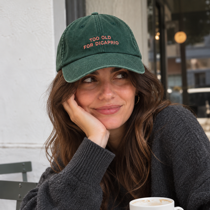 Personalisierte Vintage Forest Green Cap "Too Old For DiCaprio" HELLO TURCO