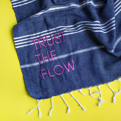 "TRUST THE FLOW" Embroidered Hammam Towel